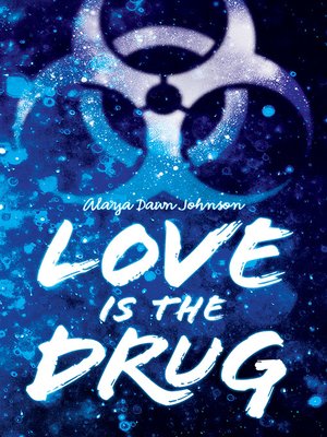 cover image of Love is the Drug